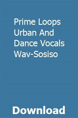 prime loops urban and dance vocals rar